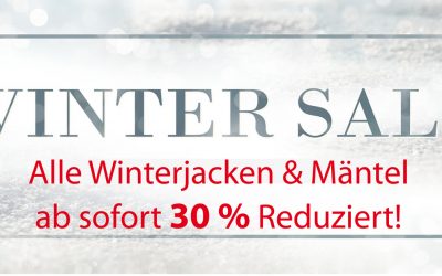 Alle Winterjacken & Mäntel ab sofort 30 % REDUZIERT!