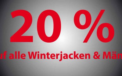 Alle Winterjacken & Mäntel ab sofort 20 % REDUZIERT! Auch im Outdoor-Bereich für Damen & Herren!