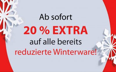 Ab sofort 20 % EXTRA auf alle bereits reduzierte Winterware! Gilt natürlich auch bei THEIS-Outdoor für Damen & Herren!